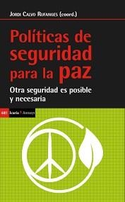 POLÍTICAS DE SEGURIDAD PARA LA PAZ | 9788498888775 | VARIOS AUTORES