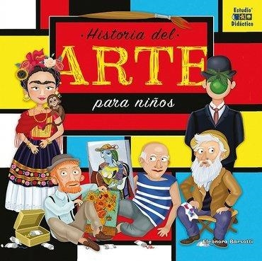 HISTORIA DEL ARTE PARA NIÑOS | 9788497868365