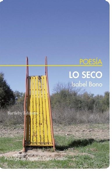 LO SECO | 9788494767111 | ISABEL BONO