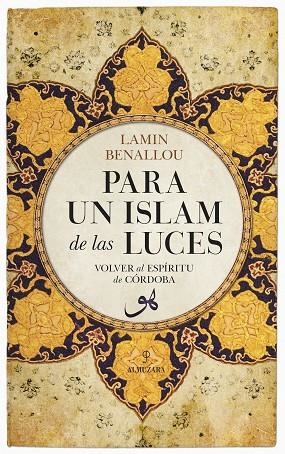 PARA UN ISLAM DE LAS LUCES | 9788417558208 | LAMINE BENALLOU, MOHAMED