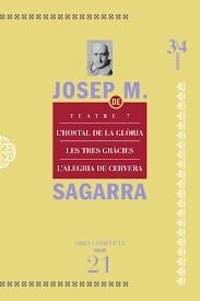 TEATRE 7. OBRA COMPLETA DE JOSEP Mª SAGARRA 21 (L' | 9788417469061 | SAGARRA