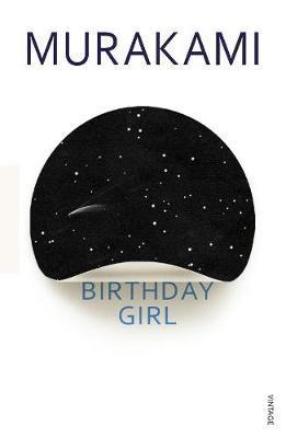 BIRTHDAY GIRL | 9781787301252 | MURAKAMI, HARUKI