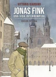 JONAS FINK UNA VIDA INTERRUMPIDA  | 9788467934410 | VITTORIO GIARDINO