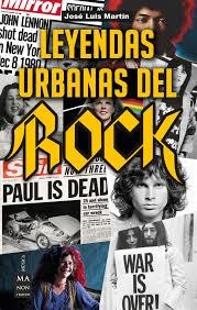 LEYENDAS URBANAS DEL ROCK | 9788494928550 | JOSE LUIS MARTIN