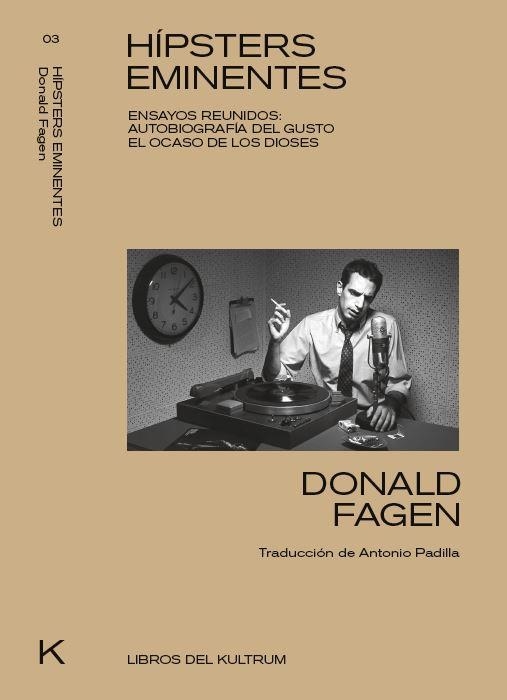 HIPSTERS EMINENTES | 9788494938320 | FAGEN, DONALD