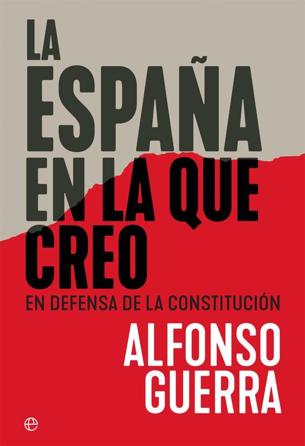 LA ESPAÑA EN LA QUE CREO | 9788491644897 | GUERRA, ALFONSO