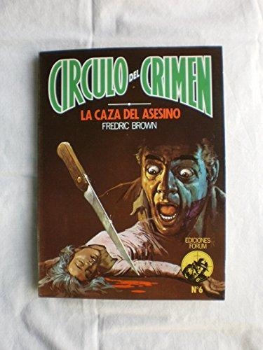 LA CAZA DEL ASESINO | 9788485604241 | FREDRIC BROWN