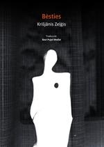 BÈSTIES | 9788494937866 |  KRISJANIS ZELGIS/ PUJOL MELIST, XEVI