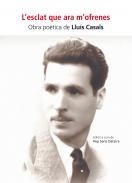 L'ESCLAT QUE ARA M'OFRENES: OBRA POÈTICA | 9788494937842 | LIBRO DE CASALS, LLUÍS (1912-1993); SANZ DATZIRA, PEP, (ED.)