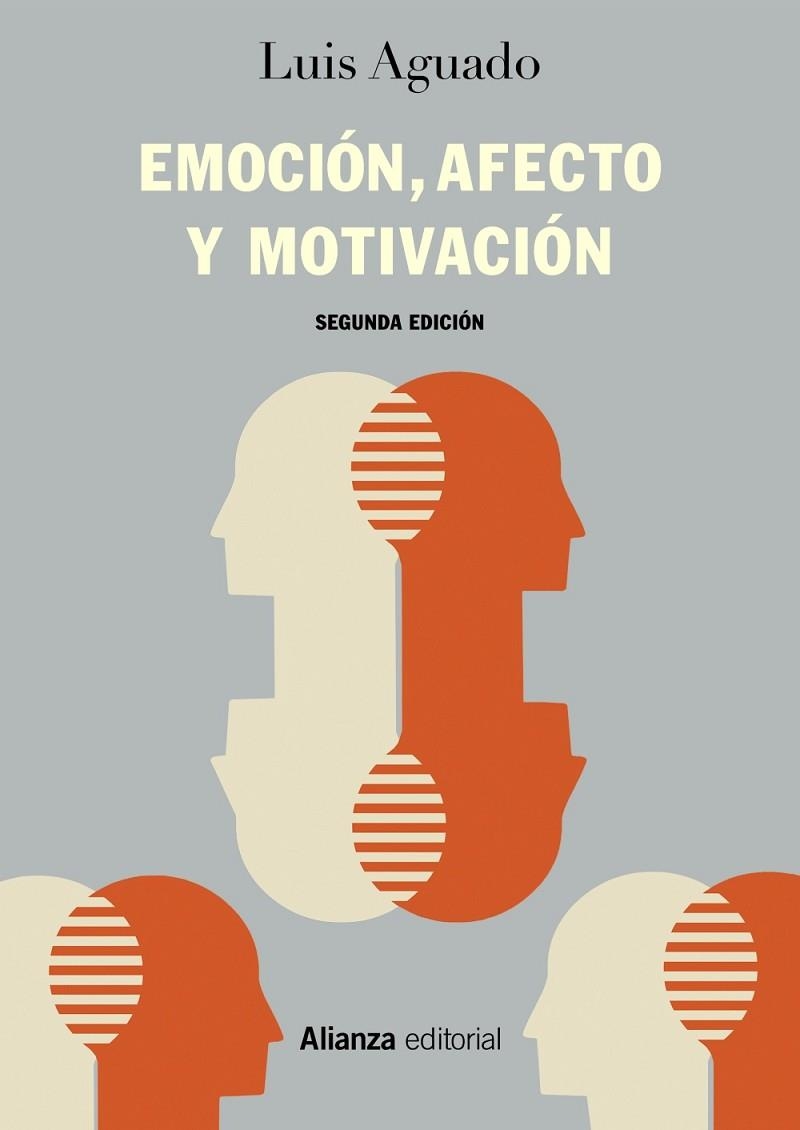 EMOCIÓN, AFECTO Y MOTIVACIÓN | 9788491813668 | AGUADO, LUIS