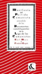 MANIFIESTO DEL PARTIDO COMUNISTA PRECEDIDO DE LOS DOCUMENTOS CONSTITUYENTES DE LA LIGA DE LOS COMUNISTAS | 9788494843457 | MARX & ENGELS