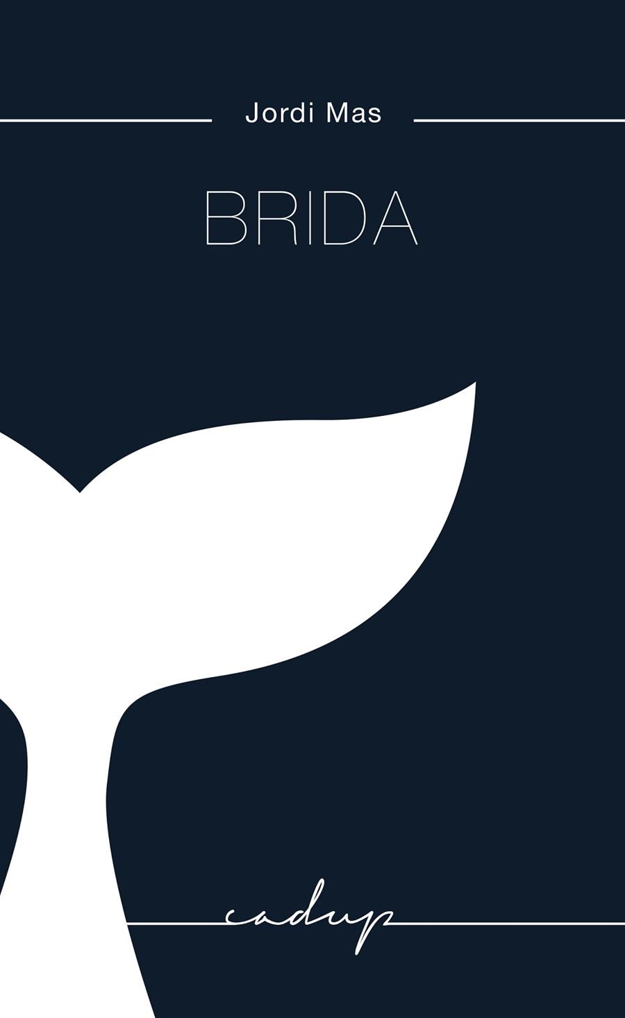 BRIDA | 9788494943201 | MAS LÓPEZ, JORDI