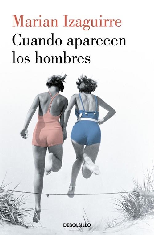 CUANDO APARECEN LOS HOMBRES | 9788466343527 | IZAGUIRRE, MARIAN