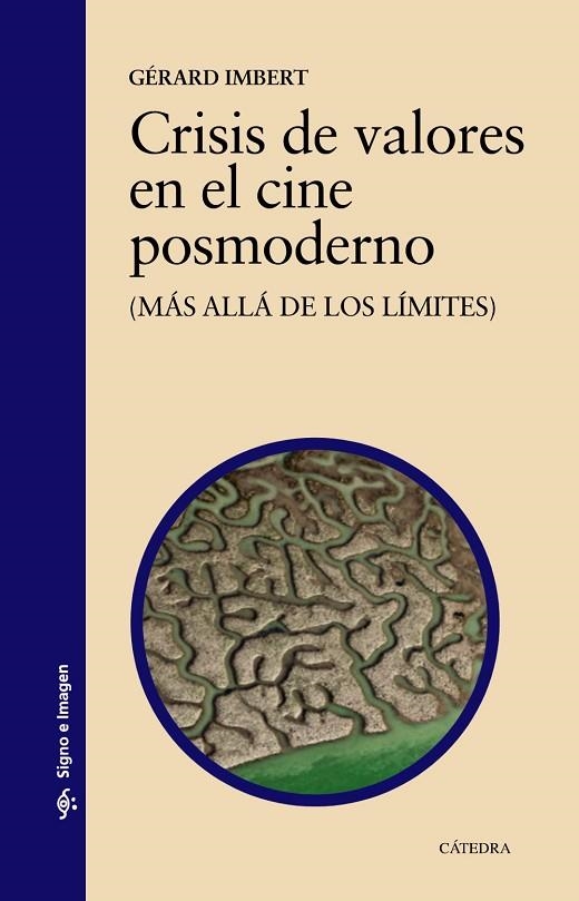 CRISIS DE VALORES EN EL CINE POSMODERNO | 9788437639321 | IMBERT MARTÍ, GÉRARD