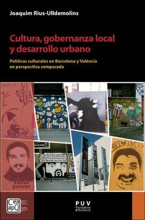 CULTURA, GOBERNANZA LOCAL Y DESARROLLO URBANO | 9788491343479 | RIUS ULLDEMOLINS, JOAQUIM