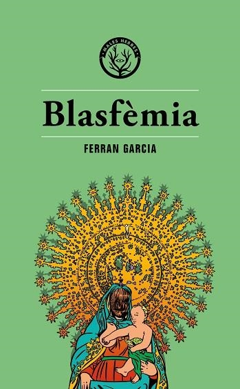 BLASFÈMIA | 9788494917028 | GARCIA,FERRAN