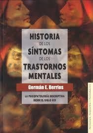 HISTORIA DE LOS SINTOMAS TRASTORNOS MENTALES | 9789681682996 | GERMAN E. BERRIOS