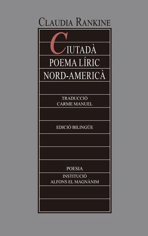 CIUTADÀ - POEMA LÍRIC NORD-AMERICÀ | 9788478227822 | RANKINE, CLAUDIA