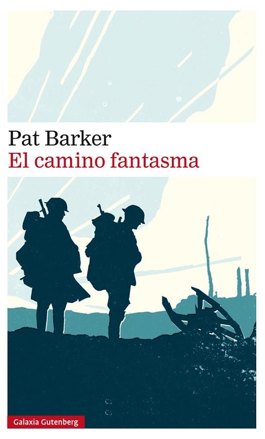 EL CAMINO FANTASMA | 9788417747077 | BARKER, PAT