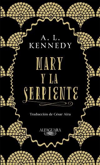 MARY Y LA SERPIENTE | 9788420434858 | KENNEDY, A. L.