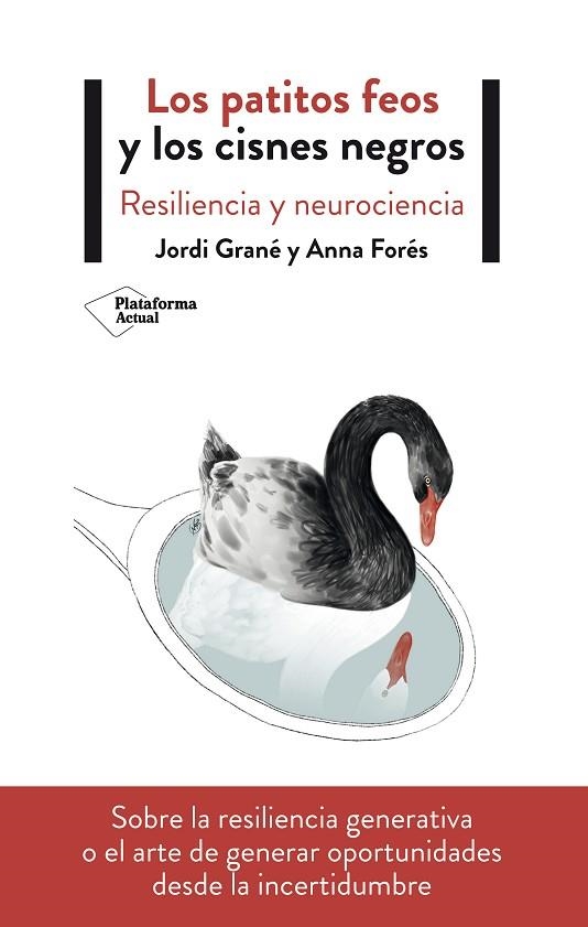 LOS PATITOS FEOS Y LOS CISNES NEGROS | 9788417622411 | GRANÉ, JORDI/FORÉS, ANNA