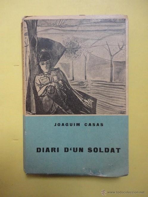 DIARI D'UN SOLDAT | 9999900002577 | JOAQUIM CASAS