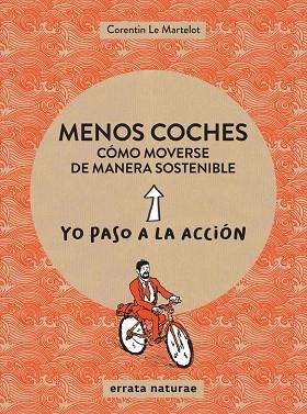 MENOS COCHES COMO MOVERSE DE FORMA SOSTENIBLE | 9788417800024 | LE MARTELOT,CORENTIN