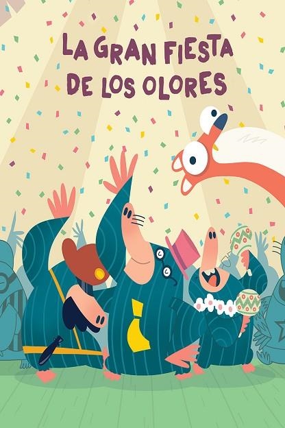 LA GRAN FIESTA DE LOS OLORES | 9788417123970 | MENA, PATO