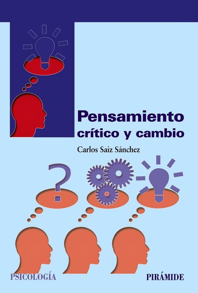 PENSAMIENTO CRÍTICO Y CAMBIO | 9788436837278 | SAIZ SÁNCHEZ, CARLOS