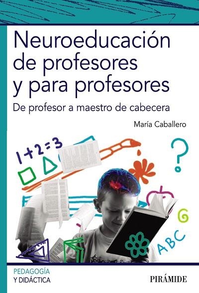 NEUROEDUCACIÓN DE PROFESORES Y PARA PROFESORES | 9788436838015 | CABALLERO, MARÍA