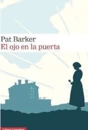 EL OJO EN LA PUERTA | 9788417747626 | BARKER, PAT