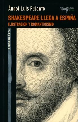 SHAKESPEARE LLEGA A ESPAÑA | 9788477748519 | PUJANTE, ÁNGEL-LUIS