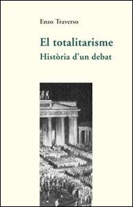 EL TOTALITARISME | 9788437053745 | TRAVERSO, ENZO