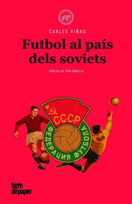 FUTBOL AL PAIS DELS SOVIETS - CAT | 9788416855360 | CARLES VIÑAS