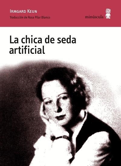 LA CHICA DE SEDA ARTIFICIAL | 9788494836633 | KEUN, IRMGARD