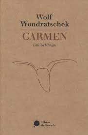 CARMEN (ED. BILINGÜE) | 9786077727712 | WOLF WONDRATSCHEK