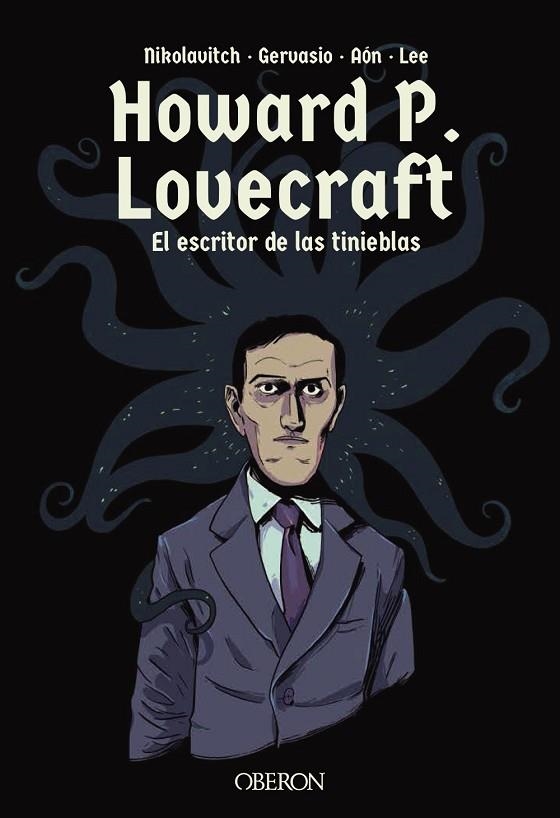 HOWARD P. LOVECRAFT. EL ESCRITOR DE LAS TINIEBLAS | 9788441540972 | NIKOLAVITCH, ALEX/GERVASIO