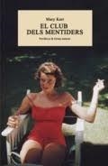 CLUB DELS MENTIDERS,EL - CAT | 9788416291793 | MARY KARR