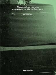 ALGUNAS OBSERVACIONES A PROPÓSITO DE MARCEL DUCHAMP | 9788494992902 | BADIOU, ALAIN