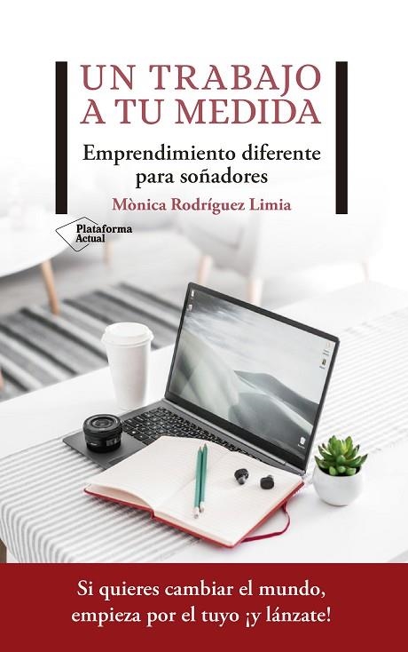 UN TRABAJO A TU MEDIDA | 9788417622206 | RODRÍGUEZ LIMIA, MÒNICA