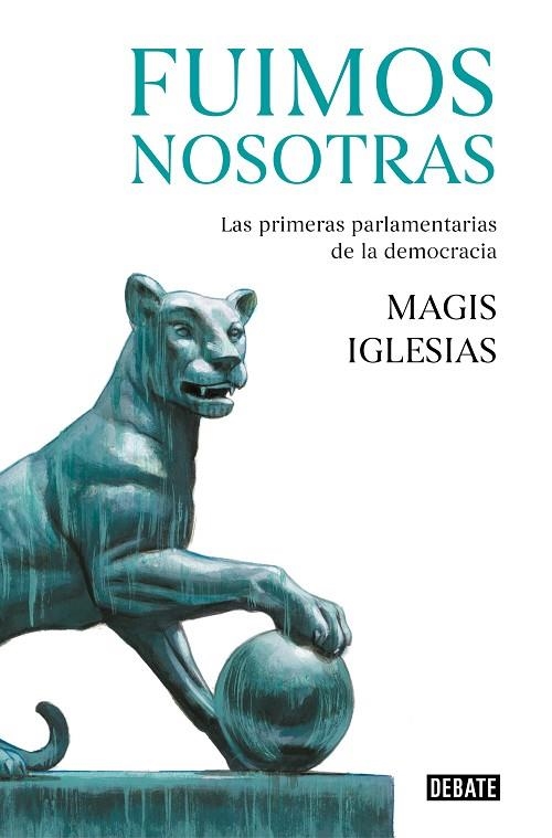 FUIMOS NOSOTRAS | 9788499929378 | IGLESIAS, MAGIS