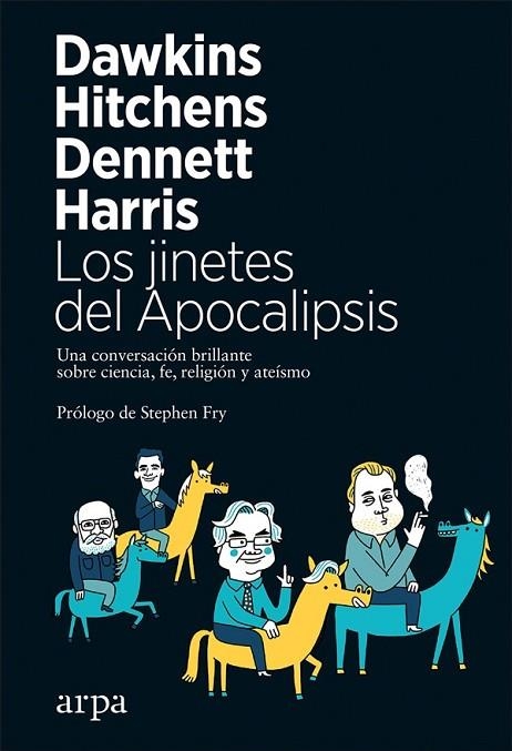 LOS JINETES DEL APOCALIPSIS | 9788417623029 | DAWKINS, RICHARD/HITCHENS, CHRISTOPHER/DENNETT, DANIEL/HARRIS, SAM