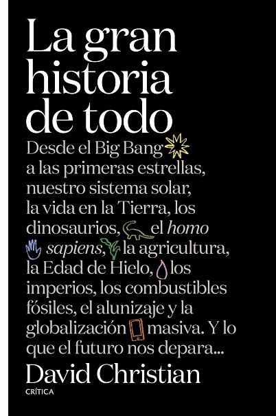 LA GRAN HISTORIA DE TODO | 9788491990857 | CHRISTIAN, DAVID