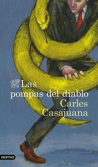 LAS POMPAS DEL DIABLO | 9788423355341 | CASAJUANA, CARLES