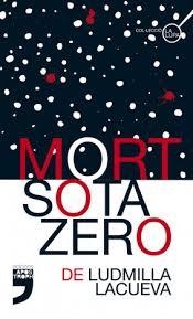 MORT SOTA ZERO | 9788494791475 | LACUEVA CANUT, LUDMILLA