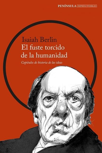 EL FUSTE TORCIDO DE LA HUMANIDAD | 9788499427447 | BERLIN, ISAIAH