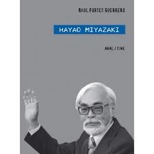 HAYAO MIYAZAKI | 9788446025306 | FORTES GUERRERO, RAÚL