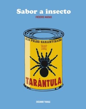 SABOR A INSECTO | 9786075277547 | FREDERIC MARAIS