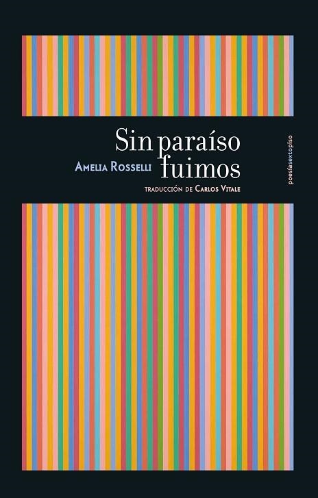 SIN PARAÍSO FUIMOS | 9788417517113 | ROSSELLI, AMELIA