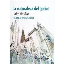 LA NATURALEZA DEL GÓTICO | 9788416868568 | RUSKIN, JOHN